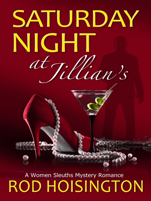 Title details for Saturday Night at Jillian's by Rod Hoisington - Available